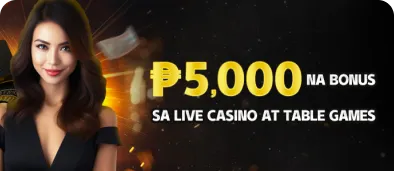 5,000 NA BONUS SA LIVE CASINO AT TABLE GAMES